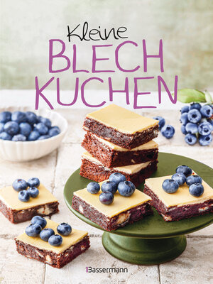 cover image of Kleine Blechkuchen--die besten Backrezepte für kleine Bleche